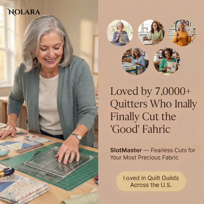 Protect Your Precious Fabric, Matching Points, and Quilting Confidence with SlotMaster™